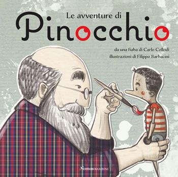 Le avventure di Pinocchio. Ediz. a colori - Carlo Collodi - Libro Nomos Edizioni 2019, Nomos bambini | Libraccio.it