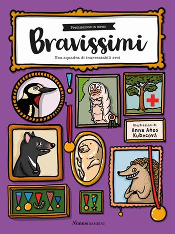 Bravissimi. Una squadra di inarrestabili eroi - Tomáš Filipi, Sabina Konecná - Libro Nomos Edizioni 2020, Nomos bambini | Libraccio.it