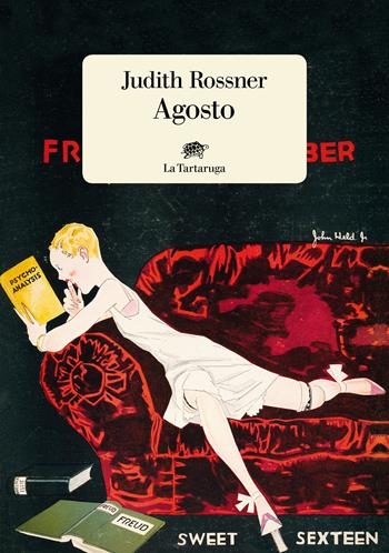 Agosto - Judith Rossner - Libro La Tartaruga 2020, Narrativa | Libraccio.it