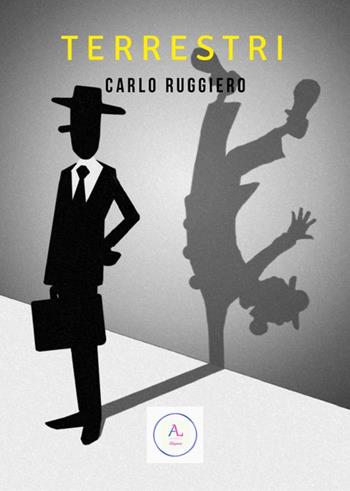 Terrestri - Carlo Ruggiero - Libro Letteratura Alternativa 2017 | Libraccio.it