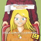 Stella, Clemente e la sedia magica