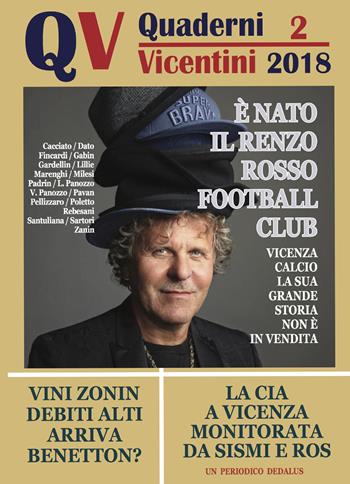 Quaderni vicentini (2018). Vol. 2  - Libro Dedalus 2018 | Libraccio.it