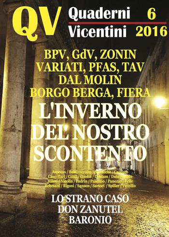 Quaderni vicentini (2016). Vol. 6  - Libro Dedalus 2017 | Libraccio.it