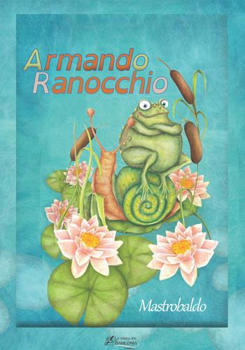 Armando Ranocchio - Mastrobaldo - Libro La strada per Babilonia 2021 | Libraccio.it