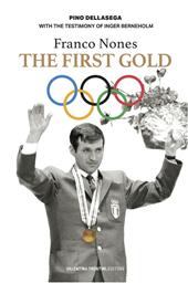 Franco Nones. The first gold