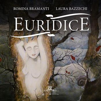 Euridice. Ediz. italiana e inglese - Romina Bramanti - Libro Bakemono Lab 2018, Bakemono deluxe | Libraccio.it