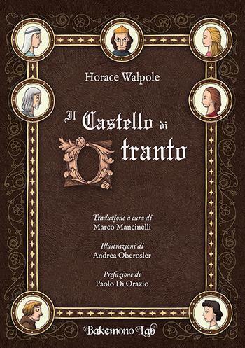 Il castello di Otranto - Horace Walpole - Libro Bakemono Lab 2020, Classic | Libraccio.it
