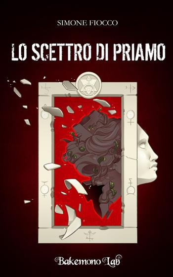 Lo scettro di Priamo - Simone Fiocco - Libro Bakemono Lab 2024, Kuroi | Libraccio.it