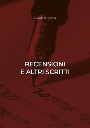 Recensioni e altri scritti - Davide Pugnana - Libro GD Edizioni 2020 | Libraccio.it