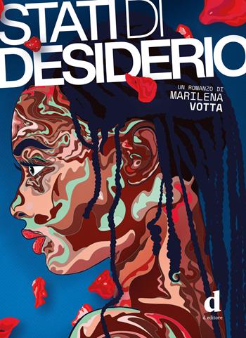 Stati di desiderio - Marilena Votta - Libro D Editore 2021 | Libraccio.it