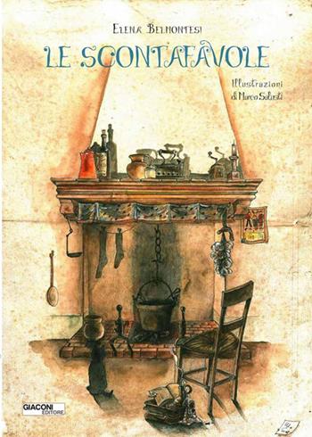 Le scontafavole - Elena Belmontesi - Libro Giaconi Editore 2016, Piccoli picchi | Libraccio.it