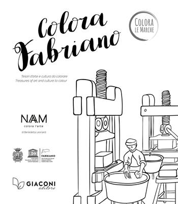 Colora Fabriano. Tesori d'arte e cultura da colorare. Ediz. italiana e inglese - Benedetta Leonardi - Libro Giaconi Editore 2019, Colora le Marche | Libraccio.it