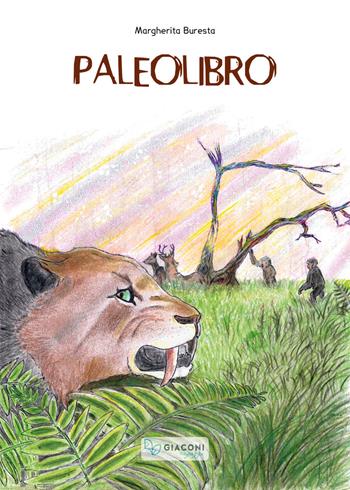 Paleolibro - Margherita Buresta - Libro Giaconi Editore 2020 | Libraccio.it