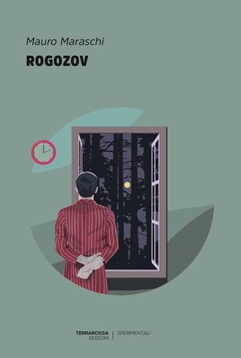 Rogozov - Mauro Maraschi - Libro TerraRossa 2021, Sperimentali | Libraccio.it