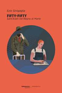Fifty-Fifty. Sant'aram Nel Regno Di Marte-image