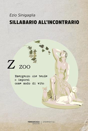 Sillabario all'incontrario - Ezio Sinigaglia - Libro TerraRossa 2023 | Libraccio.it