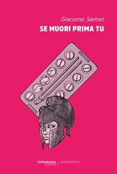 Se muori prima tu