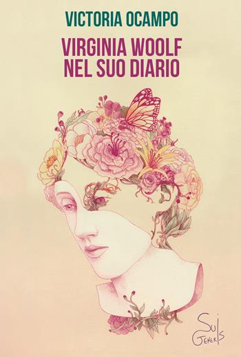 Virginia Woolf nel suo diario - Victoria Ocampo - Libro SuiGeneris 2023, Pierre Dumayet | Libraccio.it