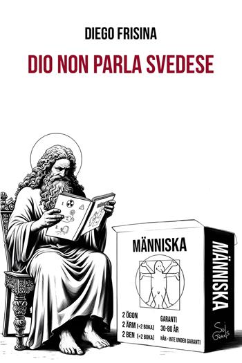 Dio non parla svedese - Diego Frisina - Libro SuiGeneris 2025, Clerici e il Minotauro | Libraccio.it