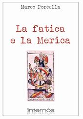 La fatica e la Merica