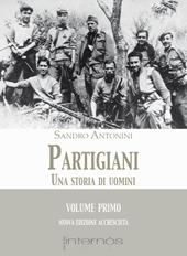 Partigiani. Una storia di uomini