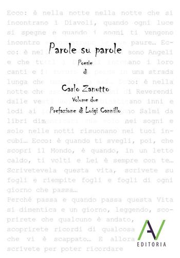 Parole su parole. Vol. 2 - Carlo Zanutto - Libro AV Editoria 2018 | Libraccio.it