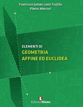 Elementi di geometria affine ed euclidea