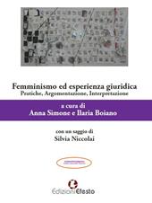 Femminismo ed esperienza giuridica. Pratiche, argomentazione, interpretazione