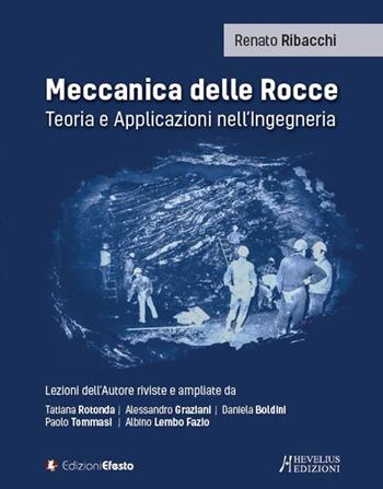 Meccanica delle rocce. Teoria e applicazioni nell'ingegneria  - Libro Edizioni Efesto 2018, Circuli dimensio | Libraccio.it