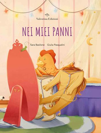Nei miei panni. Ediz. a colori - Sara Basilone - Libro Valentina Edizioni 2022 | Libraccio.it