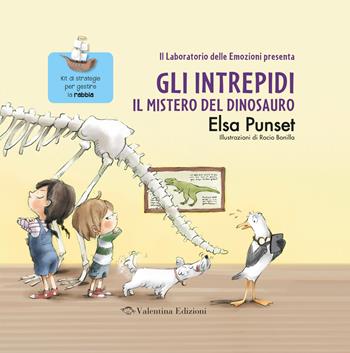 Il mistero del dinosauro. Gli intrepidi. Ediz. a colori - Elsa Punset - Libro Valentina Edizioni 2022 | Libraccio.it