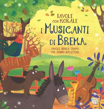 I musicanti di Brema. Favole con morale. Ediz. a colori - Stefania Leonardi Hartley - Libro Pane e Sale 2017 | Libraccio.it