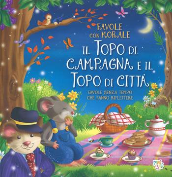 Il topo di campagna e il topo di città. Favole con morale. Ediz. a colori - Stefania Leonardi Hartley - Libro Pane e Sale 2017, Albi illustrati | Libraccio.it