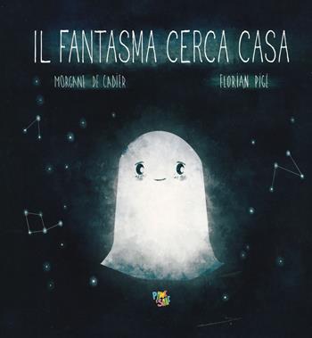 Il fantasma cerca casa. Ediz. a colori - Morgane De Cadier - Libro Pane e Sale 2019 | Libraccio.it