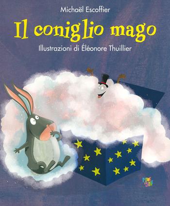 Il coniglio mago. Ediz. a colori - Michaël Escoffier - Libro Pane e Sale 2019 | Libraccio.it