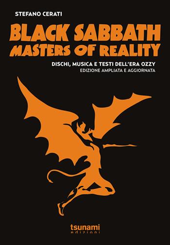 Black Sabbath. Masters of reality. Dischi, musica e testi dell'era Ozzy (1969-1978) - Stefano Cerati - Libro Tsunami 2023, Le tormente | Libraccio.it