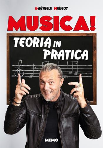 Musica! Teoria in pratica - Gabriele Medeot - Libro Tsunami 2024 | Libraccio.it
