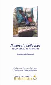 Il mercato delle idee. Endecasillabi narranti