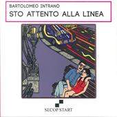 Sto attento alla linea