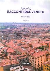 Racconti dal Veneto. Edizione 2017. Vol. 2