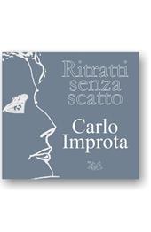 Ritratti senza scatto. Ediz. illustrata