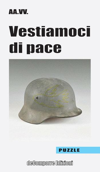 Vestiamoci di pace  - Libro de-Comporre 2017, Puzzle | Libraccio.it
