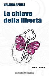 La chiave della libertà