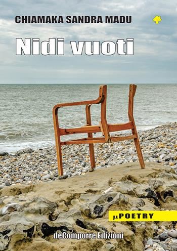 Nidi vuoti - Chiamaka Sandra Madu - Libro de-Comporre 2021, MiniPoetry | Libraccio.it