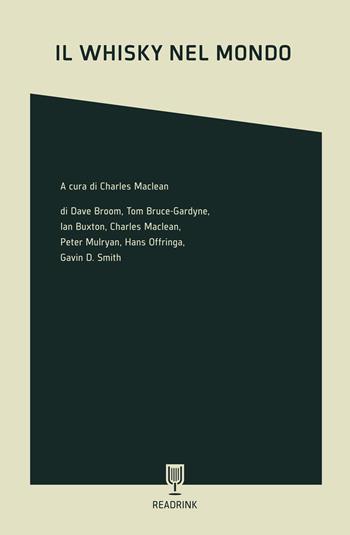 Il whisky nel mondo  - Libro Readrink 2020 | Libraccio.it
