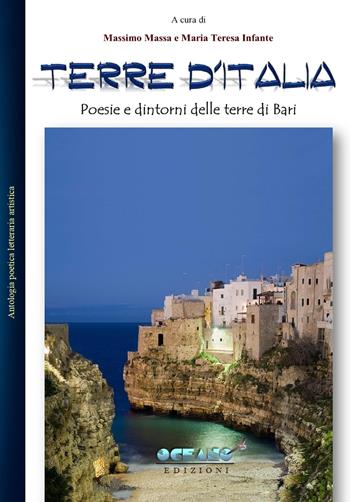 Terre d'Italia. Poesie e dintorni delle terre di Bari  - Libro L'Oceano nell'Anima 2019, Seneca | Libraccio.it