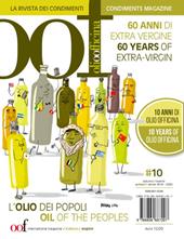 OOF international magazine (2019). Vol. 10: L' olio dei popoli. 60 anni di extra vergine. 10 anni di Olio Officina-Oil of the peoples. 60 years of extra-vergin. 10 years of Olio Officina