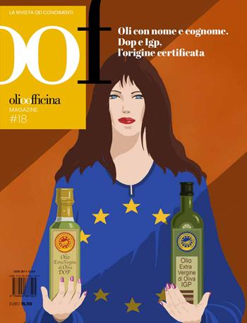 OOF International Magazine. Vol. 18: Olio con nome e cognome. Dop e Igp, l'origine certificata  - Libro Olio Officina 2024 | Libraccio.it