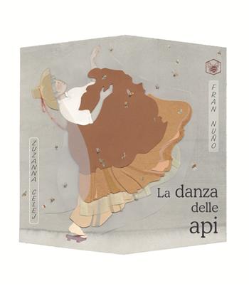 La danza delle api. Ediz. a colori - Fran Nuño - Libro Albe Edizioni 2022 | Libraccio.it