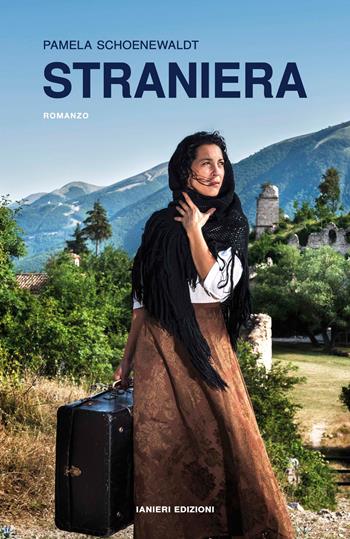 Straniera - Pamela Schoenewaldt - Libro Ianieri 2018, Notturni | Libraccio.it